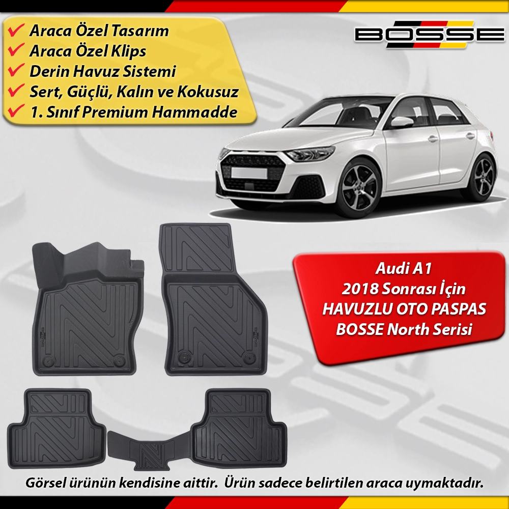 Audi A1 Paspas Araca Özel 2018 Sonrası Derin Havuzlu Paspas BOSSE North Serisi