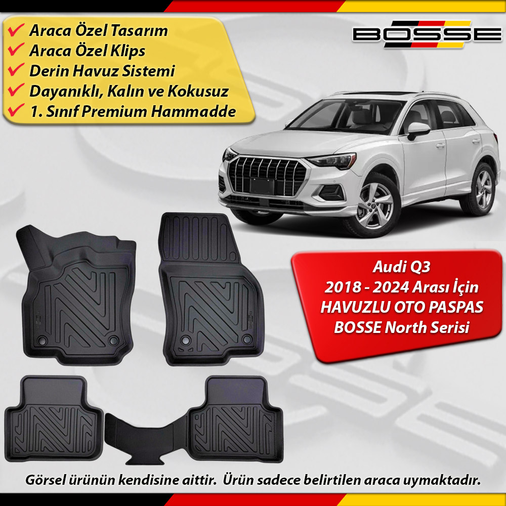 Audi Q3 Paspas Araca Özel 2018 - 2024 Arası İçin Derin Havuzlu Paspas BOSSE North Serisi