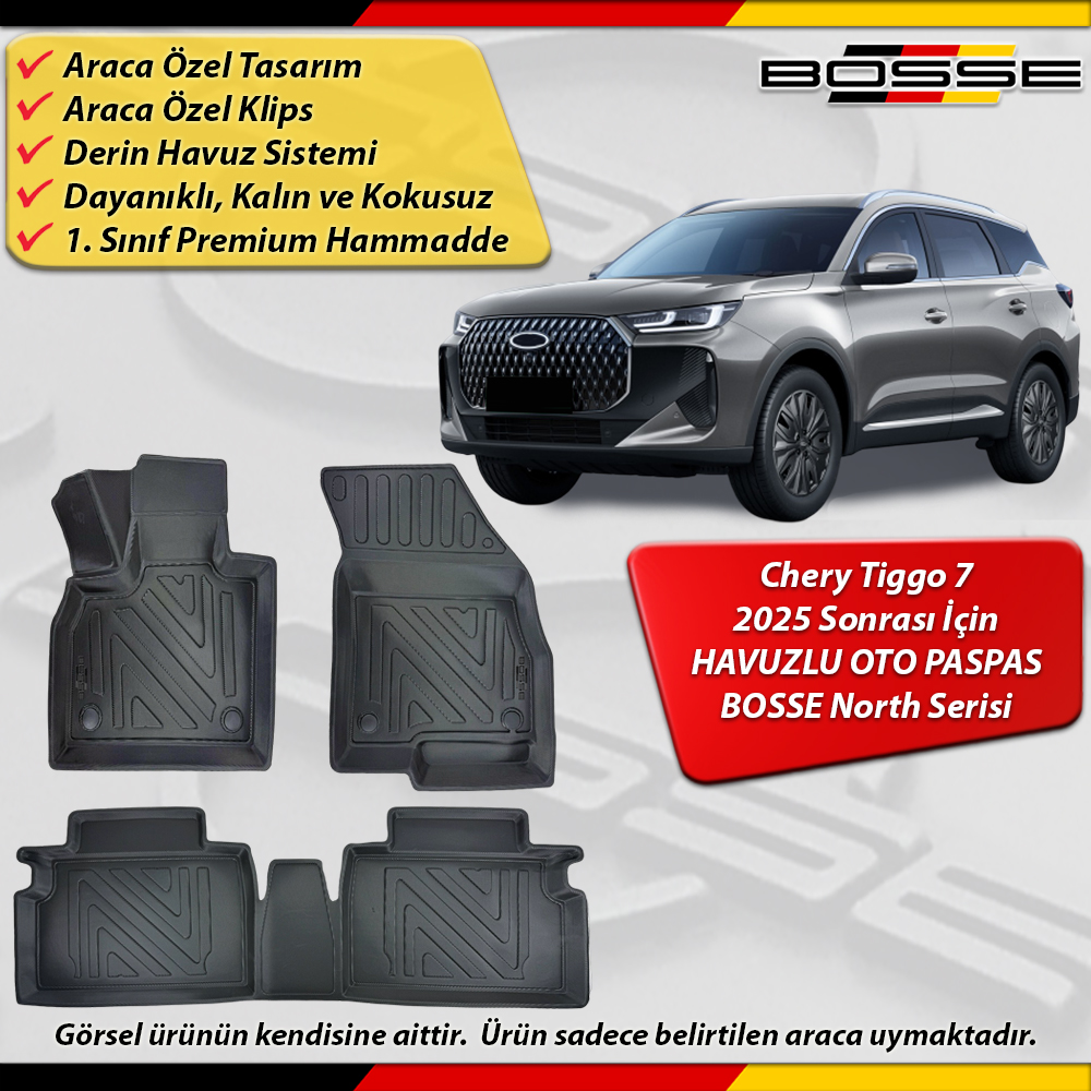 Chery Tiggo 7 Paspas Araca Özel 2025 Sonrası İçin Derin Havuzlu Paspas BOSSE North Serisi