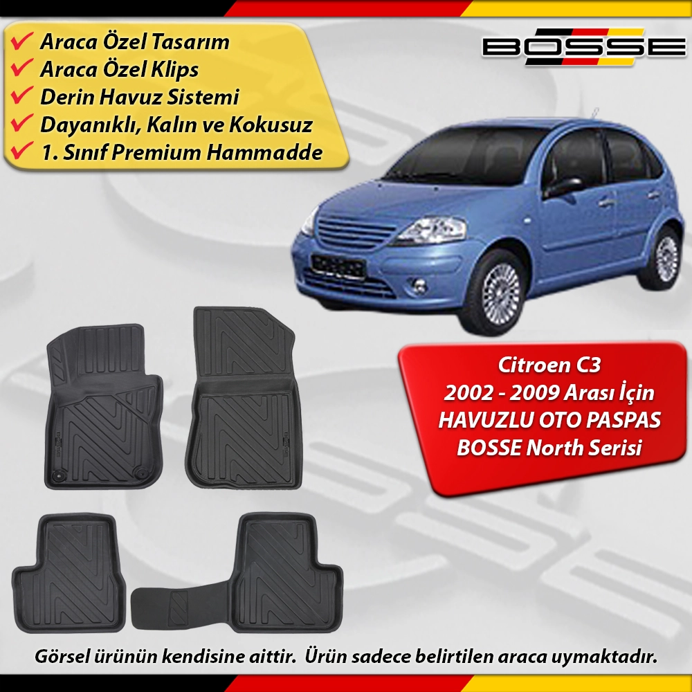 Citroen C3 Paspas Araca Özel 2002 - 2009 Arası İçin Derin Havuzlu Paspas BOSSE North Serisi