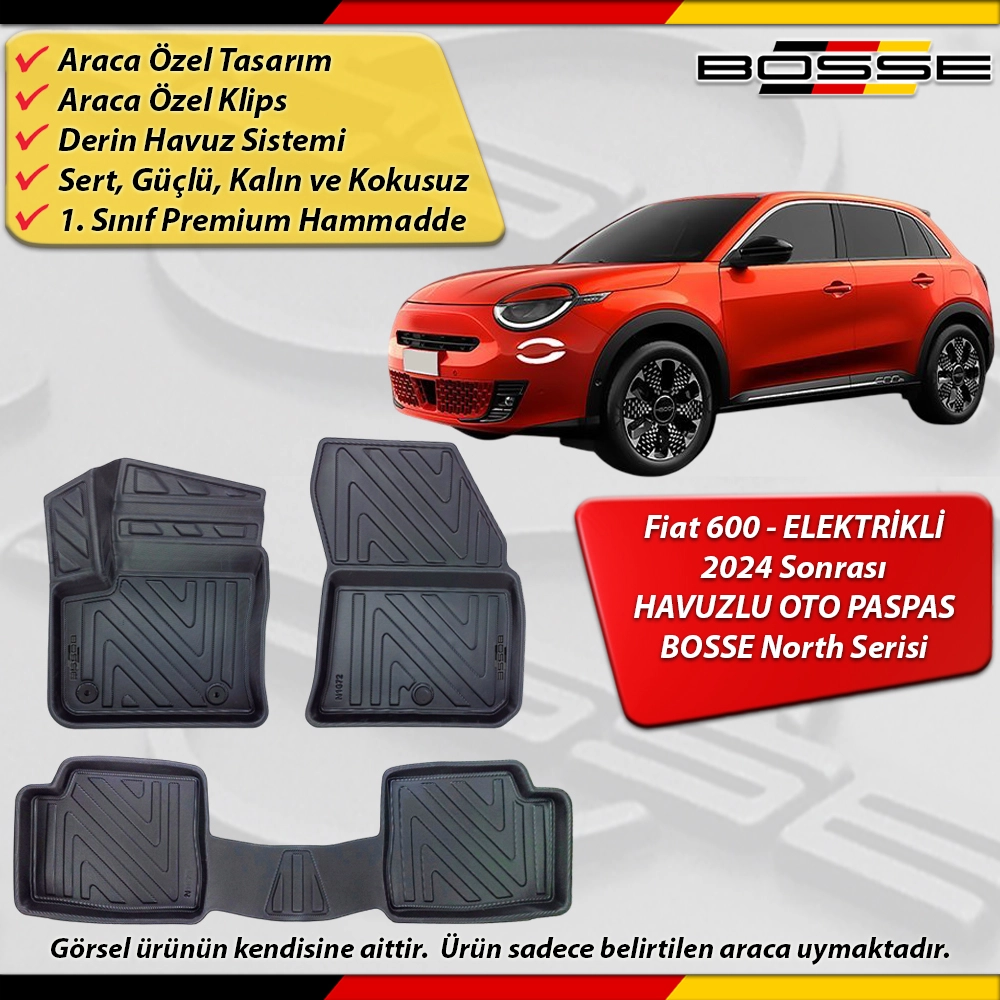 Fiat 600 Paspas Elektrikli Araca Özel 2024 Sonrası İçin Derin Havuzlu Paspas BOSSE North Serisi