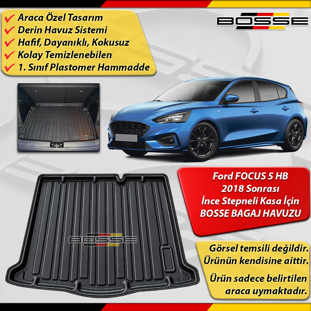 Ford Focus 5 Bagaj Havuzu HB - HATCHBACK İnce Stepneli Kasa İçin 2018 Sonrası BOSSE