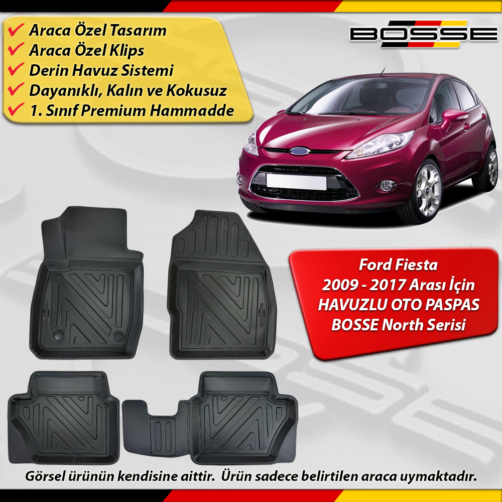 Ford Fiesta Paspas Araca Özel 2009 - 2017 Arası İçin Derin Havuzlu Paspas BOSSE North Serisi