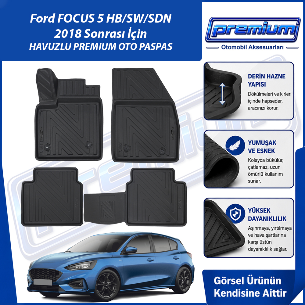 Ford Focus 4 - 5 Paspas Araca Özel HB 2018 Sonrası Derin Havuzlu Premium Oto Paspas