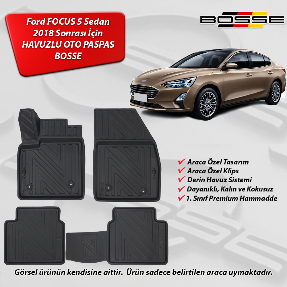 Ford Focus 5 Paspas SEDAN 2018 Sonrası BOSSE 3D Havuzlu Oto Paspas