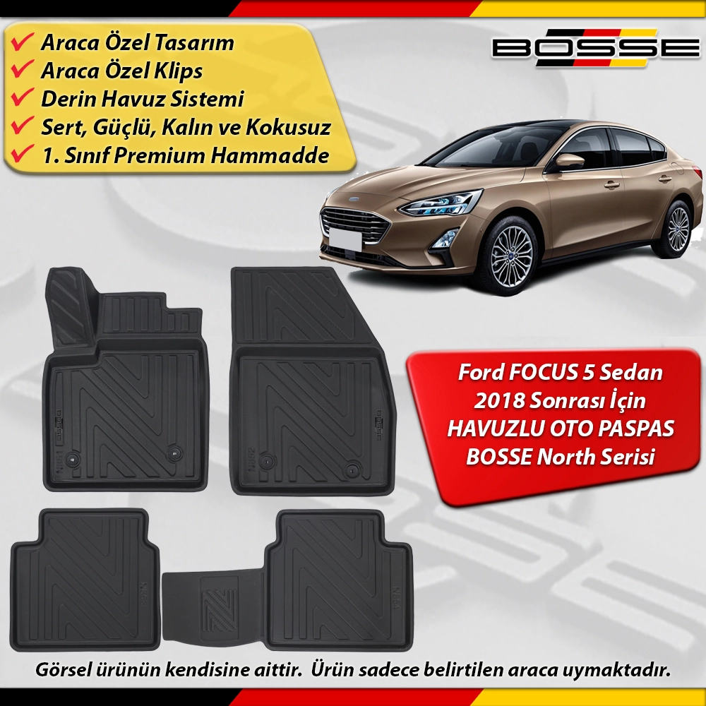 Ford Focus 4 - 5 Paspas Araca Özel Sedan 2018 Sonrası Derin Havuzlu Paspas BOSSE North Serisi