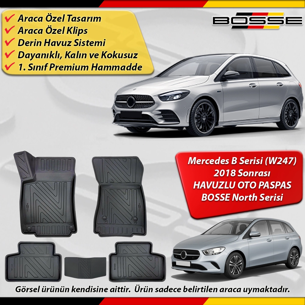 Mercedes B Serisi Paspas Araca Özel W247 Kasa 2018 Ve Sonrası Derin Havuzlu Paspas BOSSE North