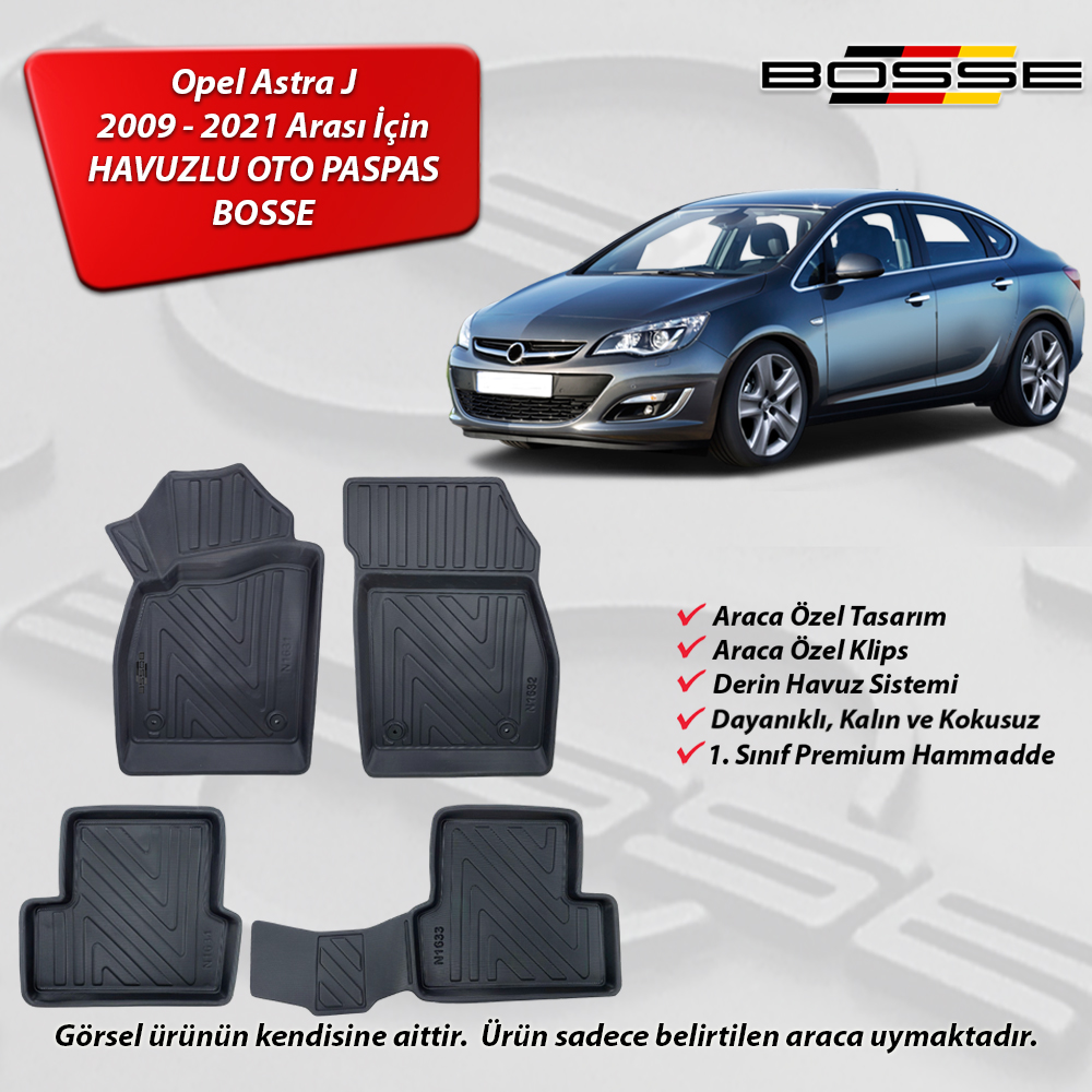 Opel Astra J Paspas Araca Özel 2009 2021 BOSSE 3D Havuzlu Oto Paspas