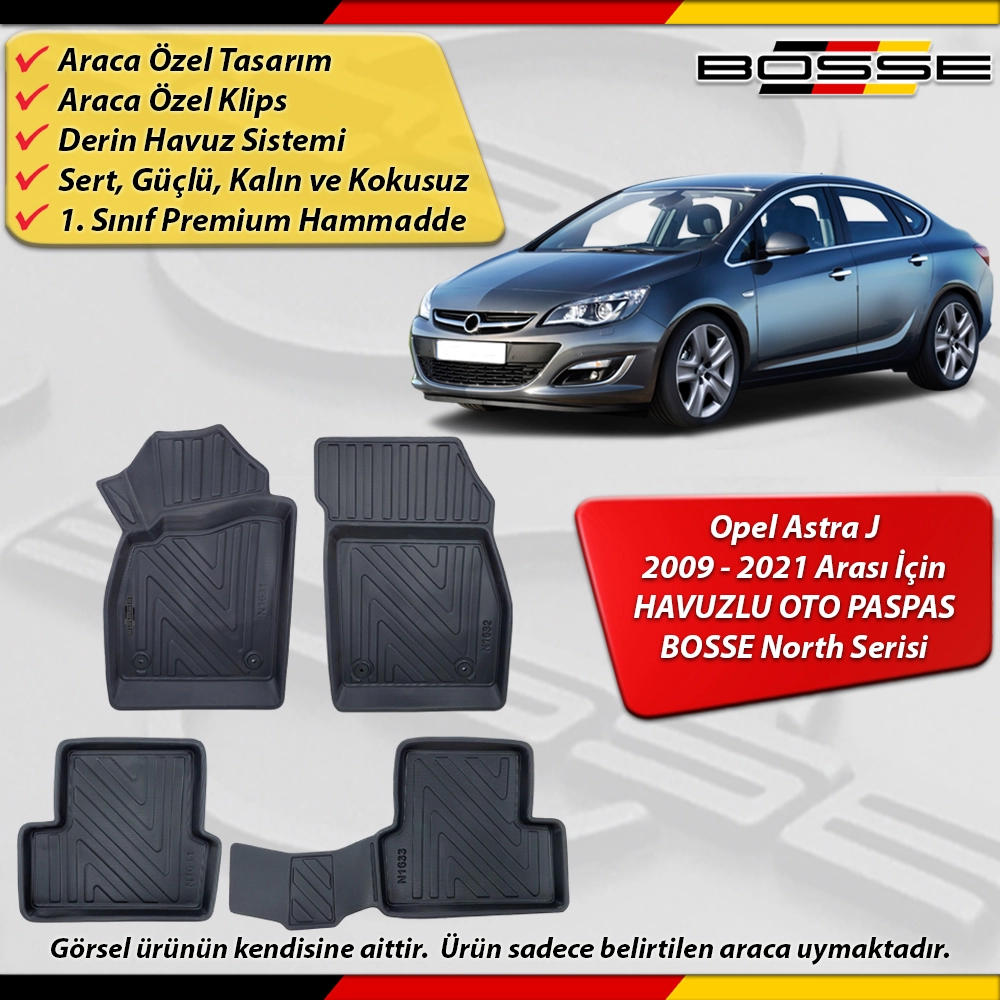 Opel Astra J Paspas Araca Özel 2009 2021 Arası Derin Havuzlu BOSSE North Serisi