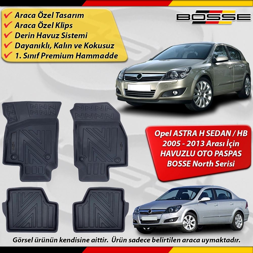 Opel Astra H Paspas Araca Özel 2004 - 2013 Derin Havuzlu Paspas BOSSE North Serisi