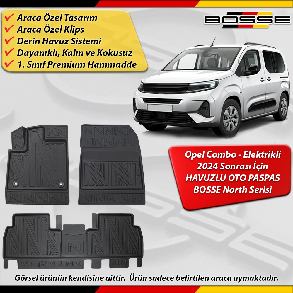 Opel Combo Elektrikli Paspas Araca Özel 2024 Ve Sonrası Derin Havuzlu Paspas BOSSE North Serisi