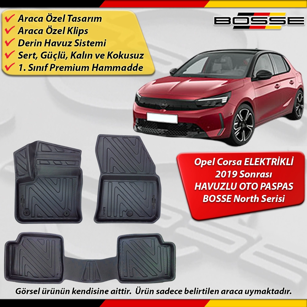Opel Corsa Paspas Elektrikli Araca Özel  2019 Sonrası İçin Derin Havuzlu Paspas BOSSE North