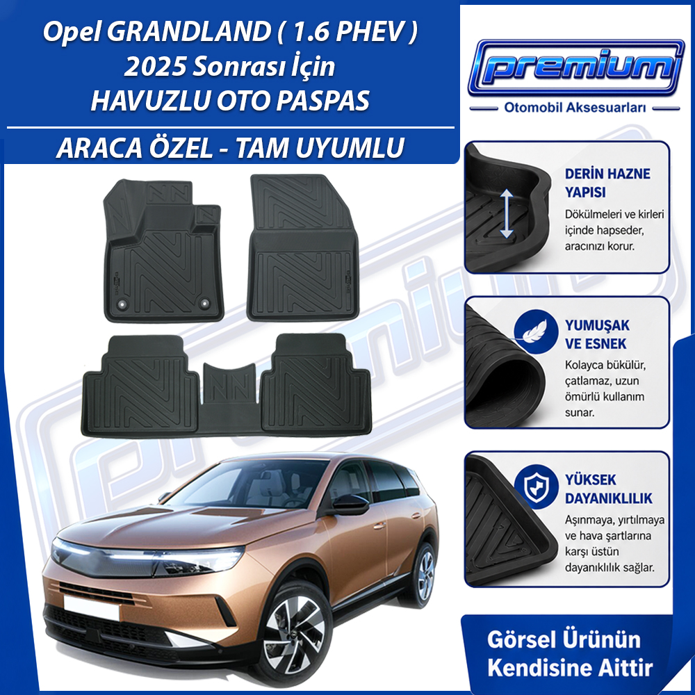 Opel Grandland Paspas 1.6 PHEV Plug-in Hybrid Araca Özel 2025 Sonrası Derin Havuzlu Premium Oto Paspas