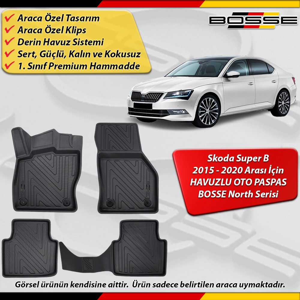 Skoda Super B Paspas Araca Özel 2015-2020 Derin Havuzlu Paspas BOSSE North Serisi