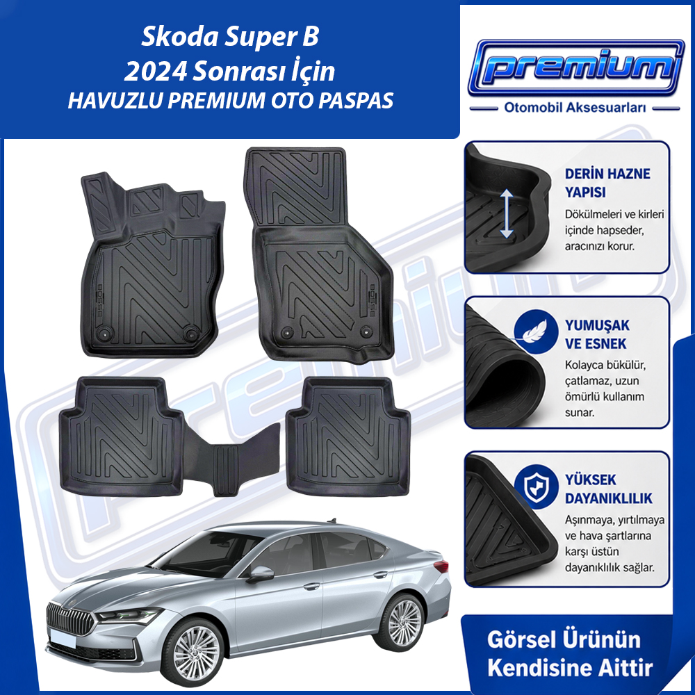 Skoda SuperB Paspas Araca Özel Super B 2024 Ve Sonrası Derin Havuzlu Premium Oto Paspas