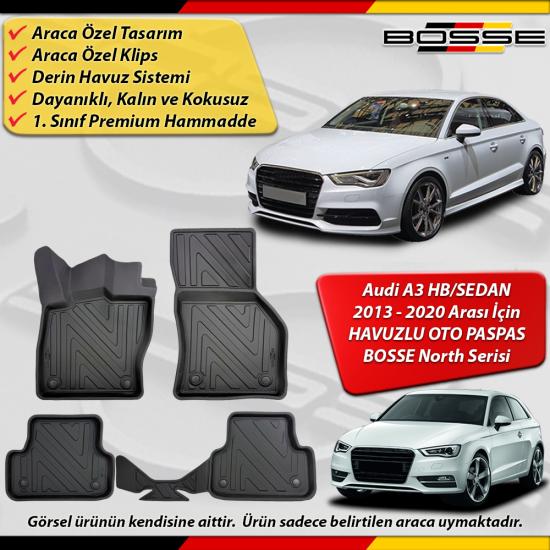 Audi A3 Paspas Araca Özel HB / SEDAN 2013 2020 Arası Derin Havuzlu BOSSE North Serisi