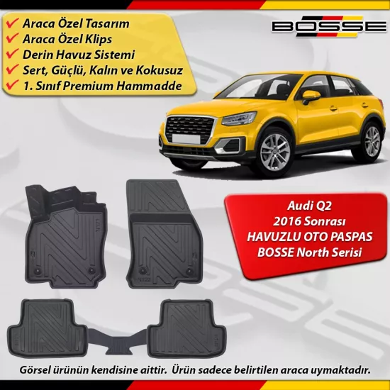 Audi Q2 Paspas Araca Özel 2016 2025 Arası Derin Havuzlu BOSSE North Serisi