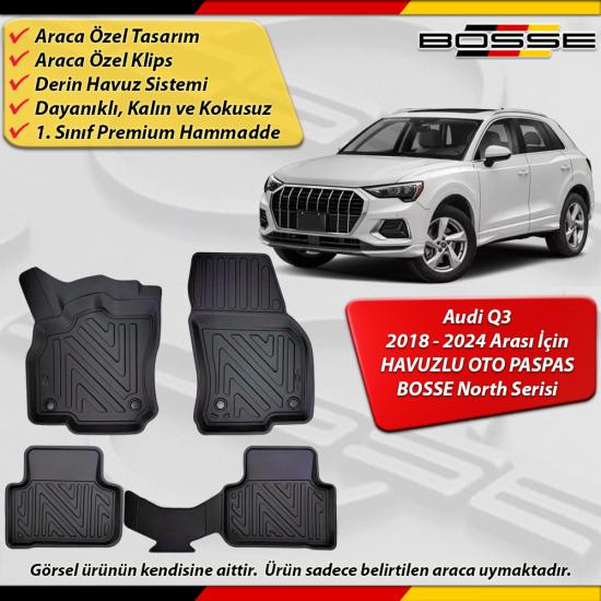 Audi Q3 Paspas Araca Özel 2018 - 2024 Arası İçin Derin Havuzlu Paspas BOSSE North Serisi