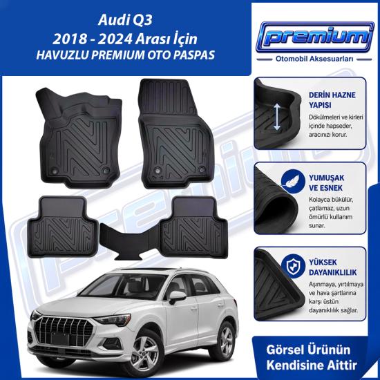 Audi Q3 Paspas Araca Özel 2018 - 2024 Arası İçin Derin Havuzlu Premium Oto Paspas