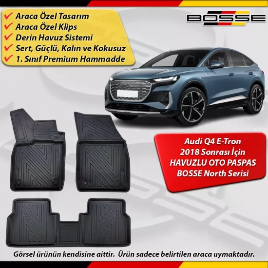 Audi Q4 E-Tron Paspas Araca Özel 2018 Sonrası Derin Havuzlu BOSSE North Serisi