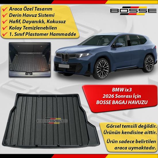 BMW ix3 Bagaj Havuzu (Yeni) Araca Özel 2026 Sonrası BOSSE 3D Bagaj Havuzu