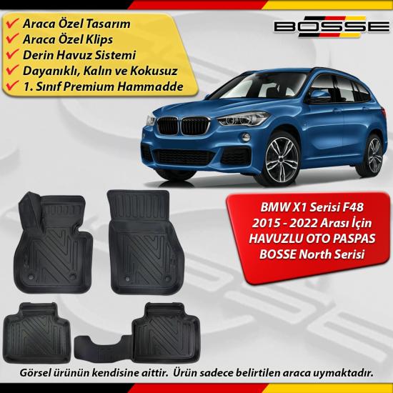 BMW X1 Paspas Araca Özel F48 Paspas 2015 - 2022 Arası Derin Havuzlu Paspas BOSSE North Serisi