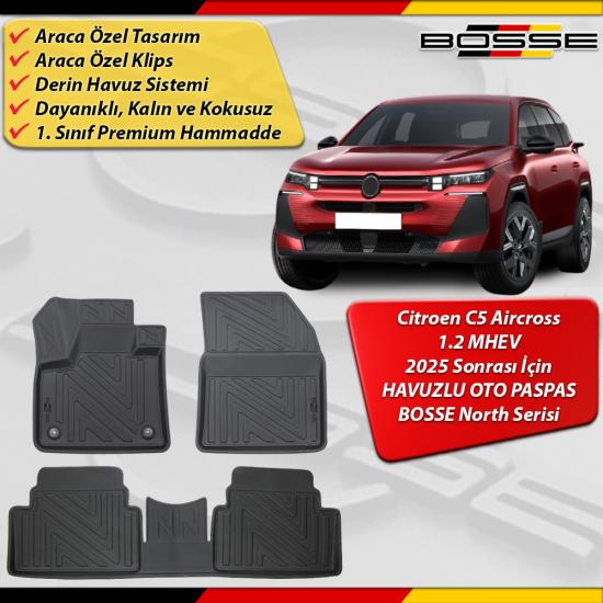 Citroen C5 Aircross 2 Paspas 1.2 MHEV Araca Özel 2025 Sonrası Derin Havuzlu Paspas BOSSE North Serisi