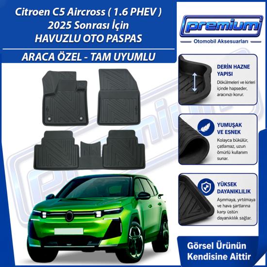 Citroen C5 Aircross 2 Paspas 1.6 PHEV Plug in Hybrid Araca Özel 2025 Sonrası Derin Havuzlu Premium Oto Paspas
