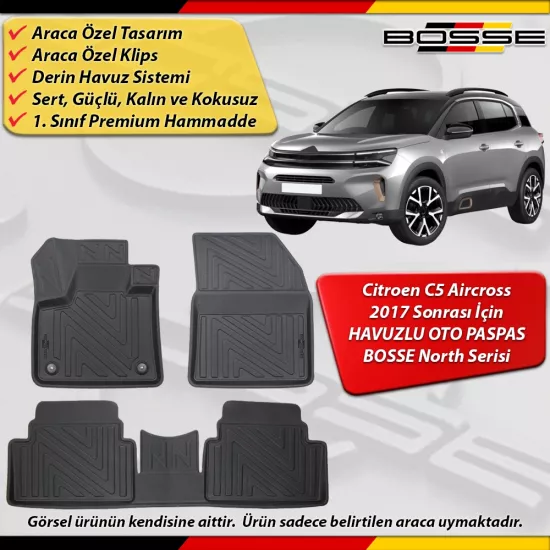 Citroen C5 Aircross Paspas Araca Özel 2017 Sonrası Derin Havuzlu BOSSE North Serisi