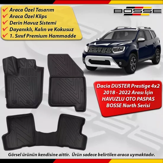 Dacia Duster 4X2 Paspas Araca Özel Prestige Paket 2018-2023 Derin Havuzlu Paspas BOSSE North Serisi