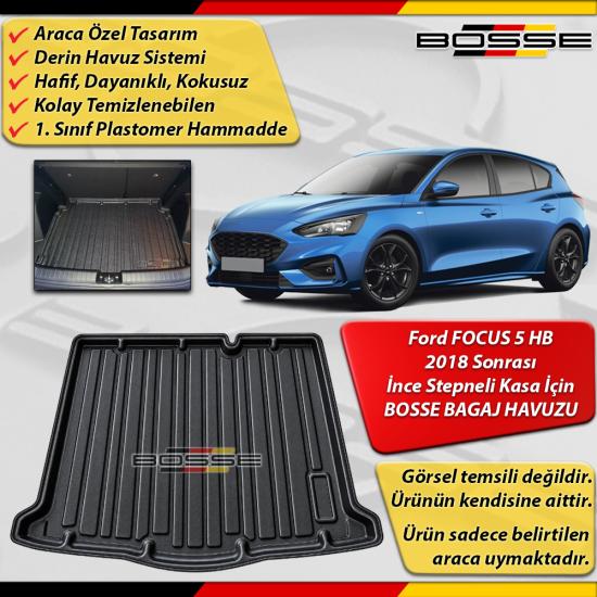 Ford Focus 5 Bagaj Havuzu HB - HATCHBACK İnce Stepneli Kasa İçin 2018 Sonrası BOSSE
