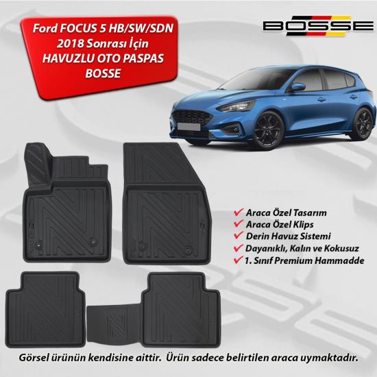 Ford Focus 5 Paspas HB / Sedan / Station SW 2018 Sonrası BOSSE 3D Havuzlu Oto Paspas