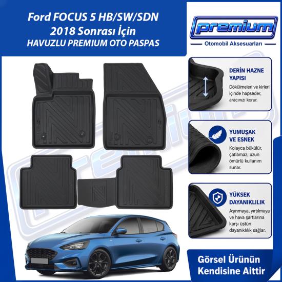 Ford Focus 4 - 5 Paspas Araca Özel HB 2018 Sonrası Derin Havuzlu Premium Oto Paspas