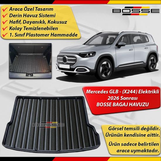 Mercedes GLB Bagaj Havuzu ELEKTRİKLİ (X244) Araca Özel 2026 Sonrası BOSSE Bagaj Havuzu