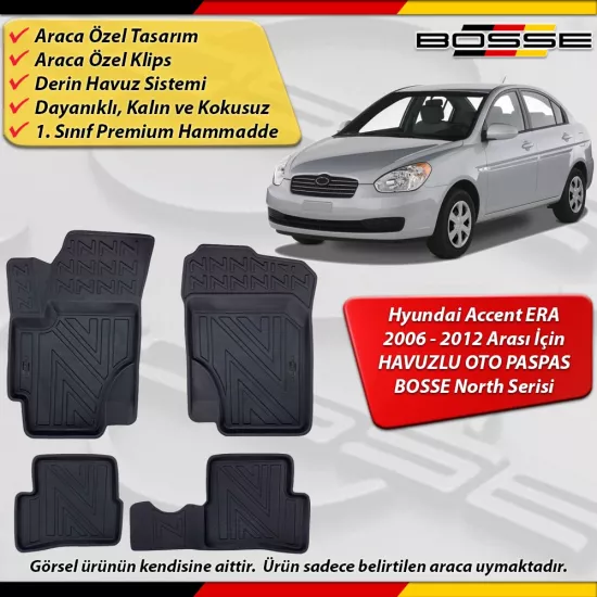 Hyundai Accent Era Paspas Araca Özel 2006-2012 Derin Havuzlu Paspas BOSSE North Serisi