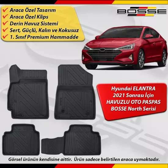 Hyundai Elantra Paspas Araca Özel Paspas 2021 Ve Sonrası Derin Havuzlu Paspas BOSSE North Serisi