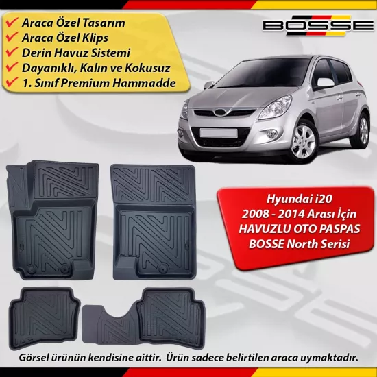 Hyundai i20 Paspas Araca Özel 2008 - 2014 Derin Havuzlu Paspas BOSSE North Serisi