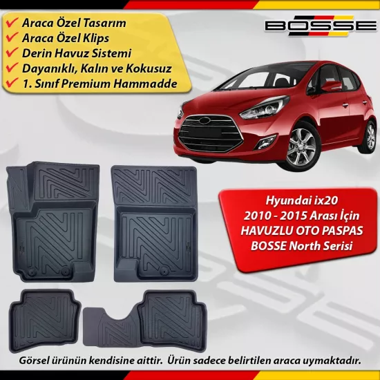 Hyundai ix20 Paspas Araca Özel 2010 - 2015 Arası İçin Derin Havuzlu Paspas BOSSE North Serisi