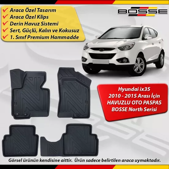 Hyundai ix35 Paspas Araca Özel 2010 - 2015 Derin Havuzlu Paspas BOSSE North Serisi