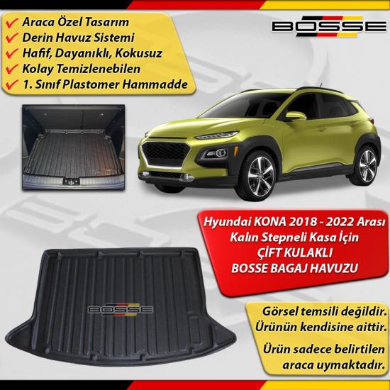 Hyundai Kona Bagaj Havuzu Kalın Stepneli Kasa İçin (Çift Kulaklı Model) Araca Özel 2018 - 2022 Arası BOSSE