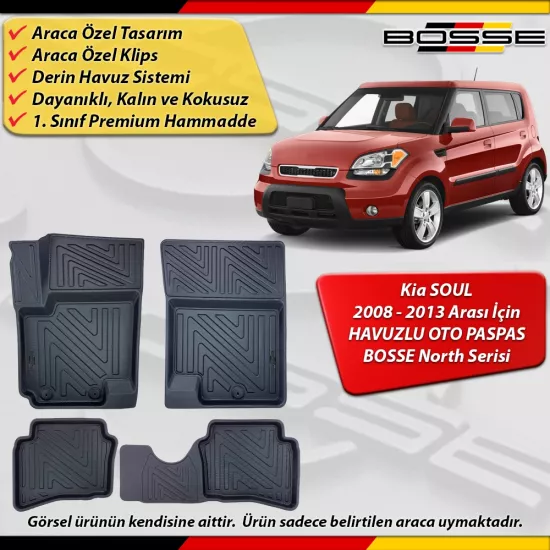 Kia Soul Paspas Araca Özel 2008 - 2013 Derin Havuzlu Paspas BOSSE North Serisi