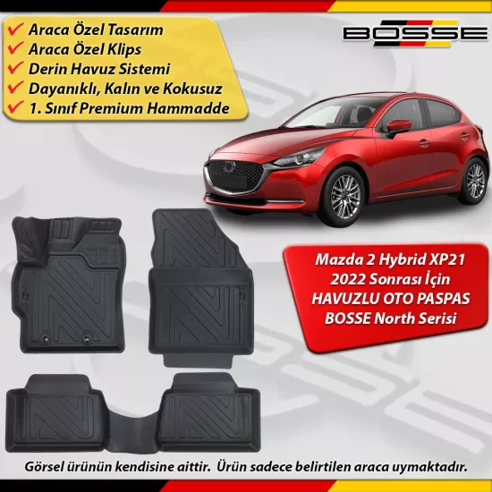Mazda 2 Paspas Hybrid Araca Özel XP21 Kasa 2022 Sonrası İçin Derin Havuzlu Paspas Serisi