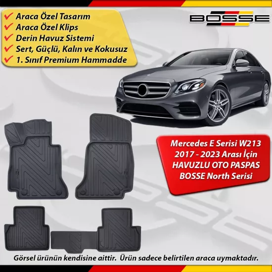 Mercedes E Serisi W213 Paspas Araca Özel 2017-2023 Derin Havuzlu Paspas BOSSE North Serisi