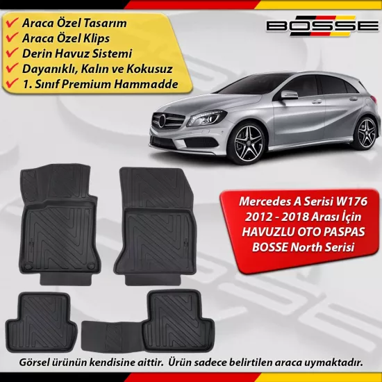 Mercedes A Serisi W176 Paspas Araca Özel 2012-2018 Derin Havuzlu Paspas BOSSE North Serisi