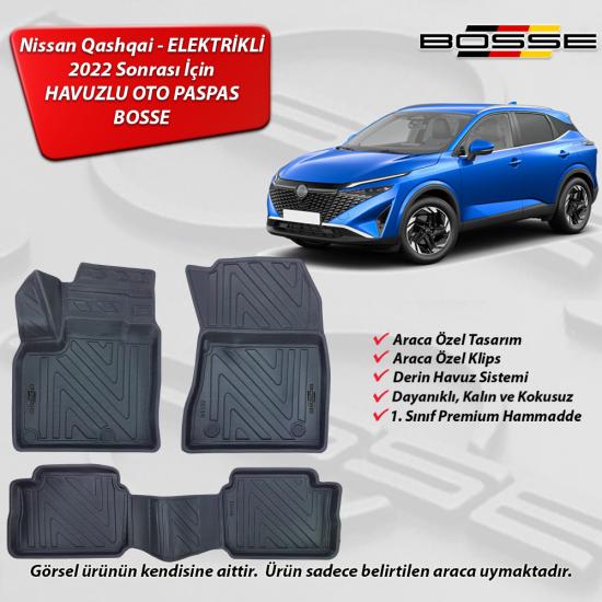 Nissan Qashqai Paspas Araca Özel Elektrikli (E - Power) 2022 Sonrası BOSSE 3D Havuzlu Oto Paspas