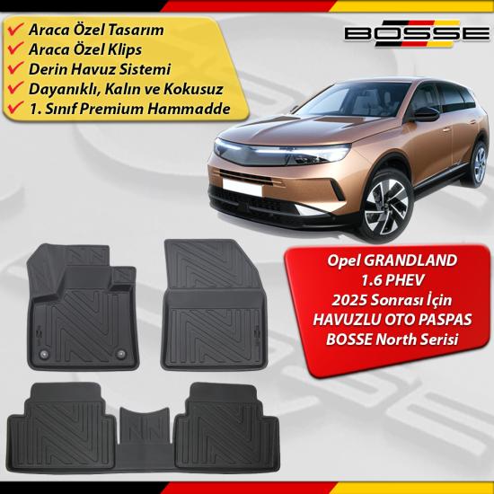 Opel Grandland Paspas 1.6 PHEV Plug-in Hybrid Araca Özel 2025 Sonrası Derin Havuzlu Paspas North