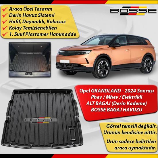 Opel Grandland Bagaj Havuzu ALT BAGAJ (Derin Kademe) 2024 Sonrası BOSSE 3D Bagaj Havuzu