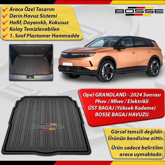 Opel Grandland Bagaj Havuzu ÜST BAGAJ (Yüksek Kademe) 2024 Sonrası BOSSE 3D Bagaj Havuzu