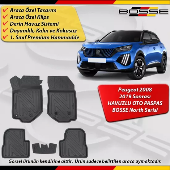 Peugeot 2008 Paspas Araca Özel 2019 Sonrası Derin Havuzlu Paspas BOSSE North Serisi