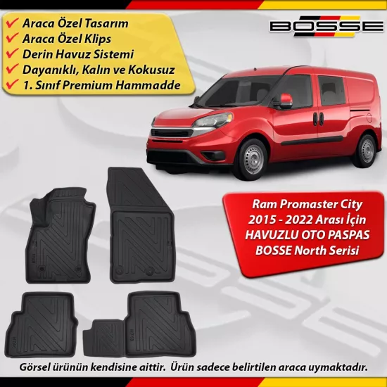 Ram Promaster City Paspas Araca Özel 2015-2022 Arası Derin Havuzlu Paspas BOSSE North Serisi